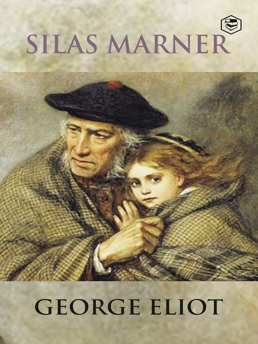 Title details for Silas Marner by George Eliot - Available